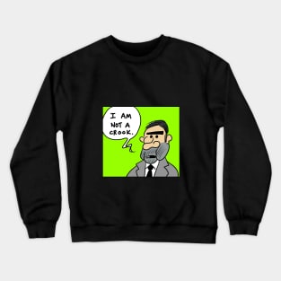 Friendly Nixon Crewneck Sweatshirt